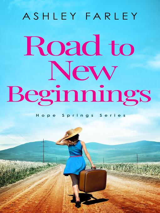 Title details for Road to New Beginnings by Ashley Farley - Wait list